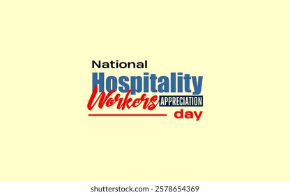 National Hospitality Workers Appreciation Day