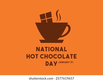 National Hot Chocolate Day. January 31. Flat design vector. Eps 10.