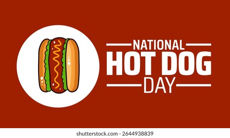 Plano de fundo do Dia Nacional do Cachorro Quente, banner ou modelo de design de cartaz. observado todos os anos em julho. Conceito de férias. Use para qualquer modelo, cartão, cartaz, cartaz, modelo.