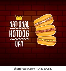 National hot dog day poster with funny cartoon hot dog. Hot dog day label or print for tee.