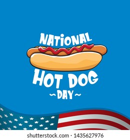 National hot dog day poster with funny cartoon hot dog. Hot dog day label or print for tee isolated on usa flag  background.