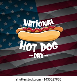 National hot dog day poster with funny cartoon hot dog. Hot dog day label or print for tee isolated on usa flag  background.