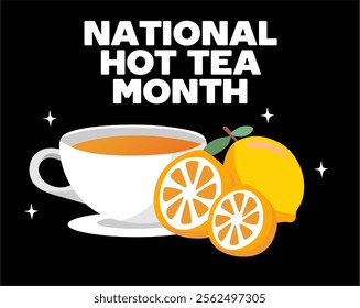 national hot tea month with a cup of hot tea