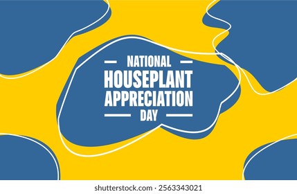 National Houseplant Appreciation Day Holiday Concept