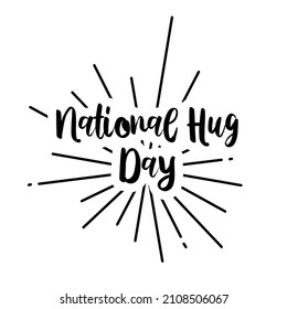 National Hug Day. Vector Lettering Text.