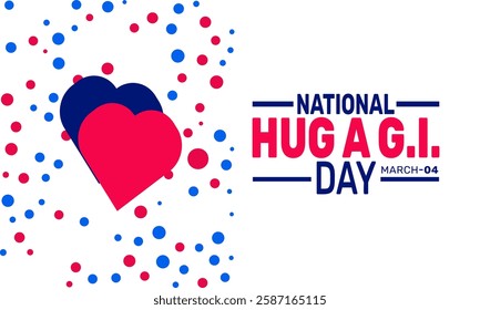 National Hug a G.I. Day. This holiday-themed design is perfect for backgrounds, banners, greeting cards, posters with text inscription, Classic social media posts. Vector illustration