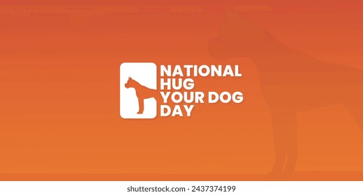 National Hug Your Dog Day, April 10, social media post, banner concept, suitable for event, vector illustration, with dog illustration.