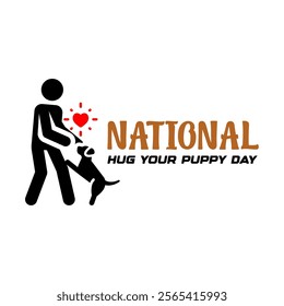 National Hug Your Puppy Day to celebrate on January 21st.National Hug Your Puppy Day background.