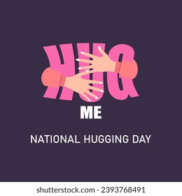 National Hugging Day, celebrated on January 21, is an observance encouraging people to embrace the positive benefits of hugging.