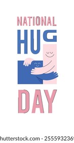 National Hugging Day.Celebrated on January 21.Vertical Text banner on white background.Great for poster,website.Happy Hug day greeting card.Children embrace with love and smile at each other.