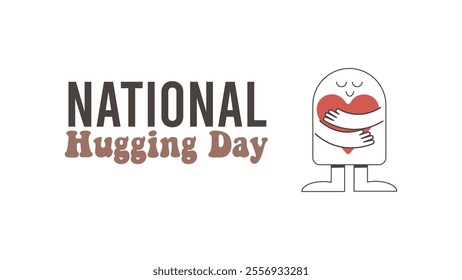 National Hugging Day.Celebrated on January 21.Horizontal Text banner on white background.Great for poster,website.Happy Hug day greeting card.