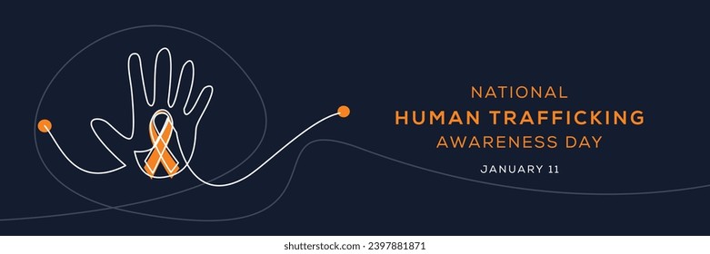 National Human Trafficking Awareness Day, held on 11 January.