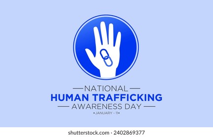 National Human Trafficking Awareness Day is observed every year on january 11. Vector illustration on the theme of Human Trafficking Day. Template for