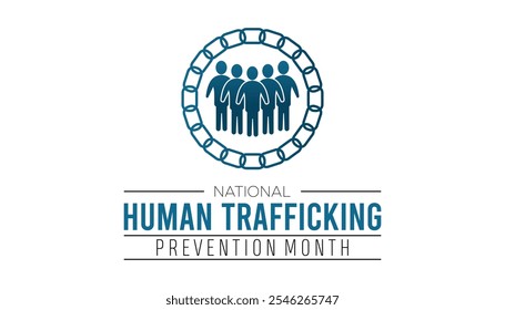 National Human Trafficking Prevention Month observed each year during January. People Awareness  concept . Vector template for banner, greeting card, poster with background.