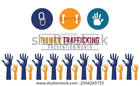 National Human Trafficking Prevention Month observed each year during January. People Awareness  concept . Vector template for banner, greeting card, poster with background.