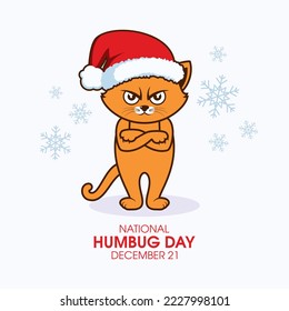 National Humbug Day vector. Grumpy cat with santa hat icon vector. Funny angry christmas cat cartoon character. Red cat with arms crossed drawing. December 21. Important day