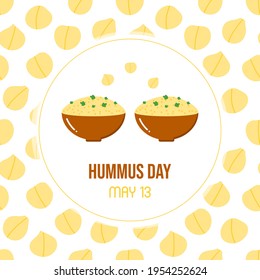 National Hummus Day vector greeting card, illustration with cute cartoon style bowl of hummus and chickpeas seamless pattern background. May 13.
