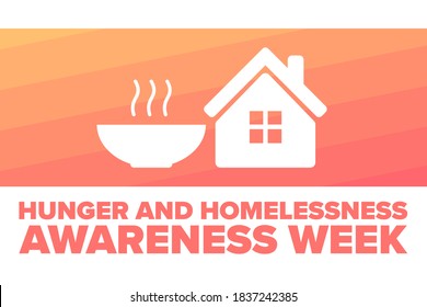 National Hunger and Homelessness Awareness Week concept. Template for background, banner, card, poster with text inscription. Vector EPS10 illustration