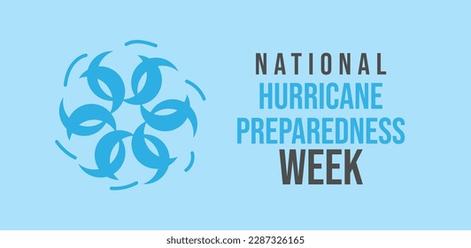 National Hurricane preparedness week may. Template for background, banner, card, poster. Vector illustration.