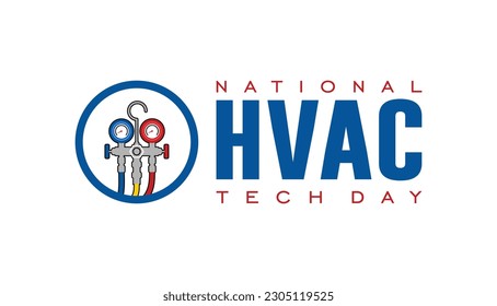 National HVAC Tech Day, Holiday concept.