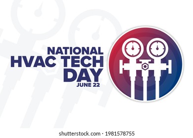 National HVAC Tech Day. 22. Juni Urlaubskonzept. Vorlage für Hintergrund, Banner, Karte, Poster mit Texteinschrift. Vektorgrafik EPS10