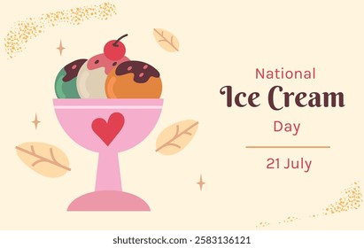 National Ice Cream Day 21 july greeting card, concept, background, card, banner, poster