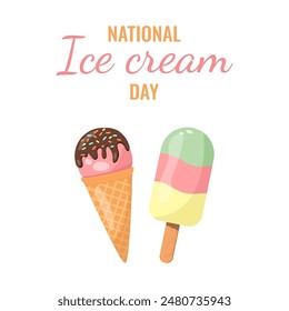National ice cream day greeting card, poster, banner, holiday covers. Ice cream on a stick and waffle cone. Vector illustration in flat style.