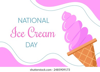 National Ice Cream Day. Greeting card, banner, poster. Summer vector illustration.