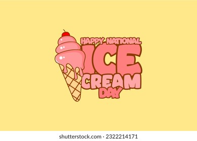 national ice cream day, Holiday concept. Template for background, banner, card, poster, t-shirt with text inscription