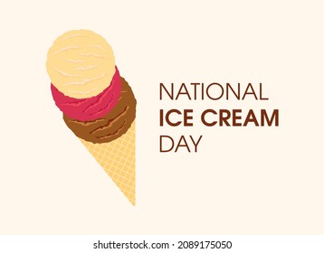 National Ice Cream Day vector. Vanilla, strawberry and chocolate scoop ice cream icon vector. Ice cream cone icon vector. Important day