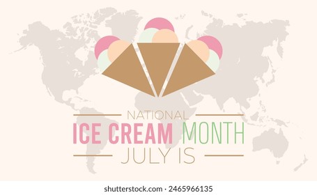 National Ice Cream Month observed every year in July. Template for background, banner, card, poster with text inscription.