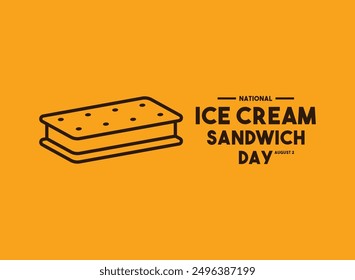 National Ice Cream Sandwich Day. August 2. Flat design vector. Poster, banner, card, background. Eps 10.