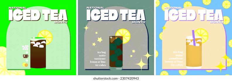 National Iced Tea Month Poster Set, celebrated on June. Trendy and colorful iced tea designs with glass of iced tea on bright backgrounds. Vector Illustration. EPS 10