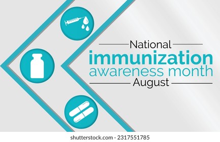 National Immunization awareness month. Background, banner, card, poster, template. Health awareness vector design.