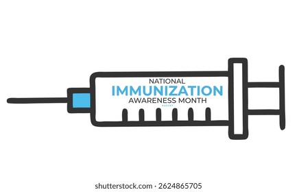 National Immunization Awareness Month. background, banner, card, poster, template. Vector illustration.