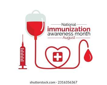 National Immunization Awareness Month. It can help save the lives of others. 3D Rendering white background .