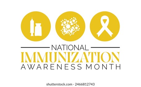 National Immunization Awareness Month is observed every year on August. banner design template Vector illustration background design.
