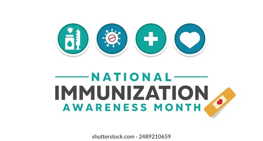 National Immunization Awareness Month. Syringe, shield, virus, heart and band aid. Suitable for cards, banners, posters, social media and more. White background.