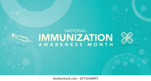 National immunization or immunisation awareness month is observed every year in August, it is the process by which an individual's immune system becomes fortified against an agent. Vector illustration