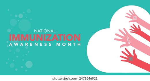 National immunization or immunisation awareness month is observed every year in August, it is the process by which an individual's immune system becomes fortified against an agent. Vector illustration