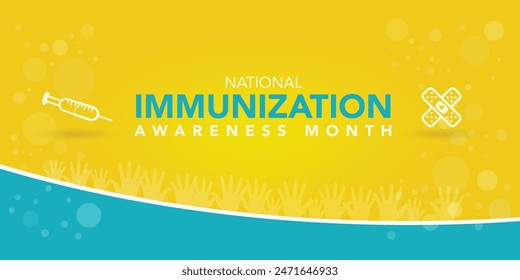 National immunization or immunisation awareness month is observed every year in August, it is the process by which an individual's immune system becomes fortified against an agent. Vector illustration