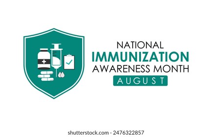 National immunization or immunisation awareness month. Immunization raises the awareness about why vaccines are important for people.Vector illustration. Banner poster, flyer and background design.