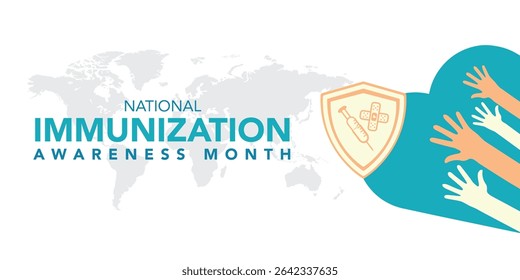 National immunization or immunisation awareness month is observed every year in August, it is the process by which an individual's immune system becomes fortified against an agent. Vector illustration