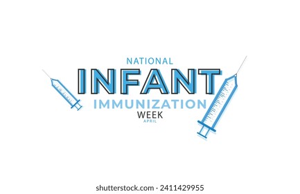 National infant immunization week. background, banner, card, poster, template. Vector illustration.