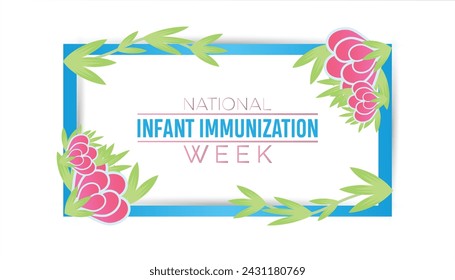 Semana Nacional de Inmunización Infantil observada cada año en abril. Plantilla para fondo, pancarta, tarjeta, afiche con inscripción de texto.