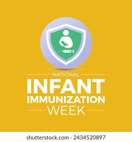 National Infant Immunization Week Observed every year of April 24 to May 1, Vector banner, flyer, poster and social medial template design.