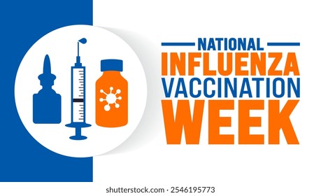 National Influenza Vaccination Week background, banner or poster design template. observed every year in December. Holiday concept. Use to any Template, card, poster, placard, template.