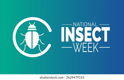 National Insect Week. Insect Day Concept, Butterfly, Bee, and Bug Poster, Nature Banners, Wildlife Cards, Social Media Post or Insect Background Design Inspiration Vector Illustration