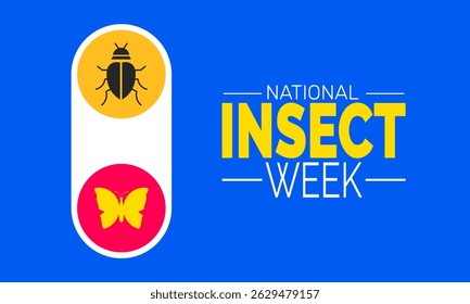 National Insect Week. Insect Day Concept, Butterfly, Bee, and Bug Poster, Nature Banners, Wildlife Cards, Social Media Post or Insect Background Design Inspiration Vector Illustration