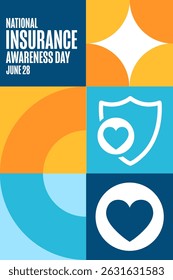National Insurance Awareness Day. June 28. Holiday concept. Template for background, banner, card, poster with text. Vector EPS10 illustration